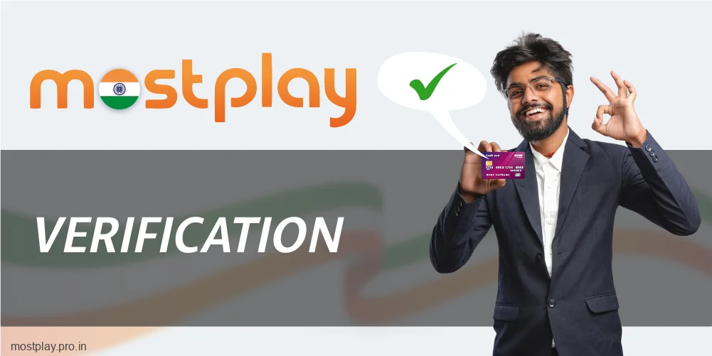 Verification of bettors at Mostplay IN