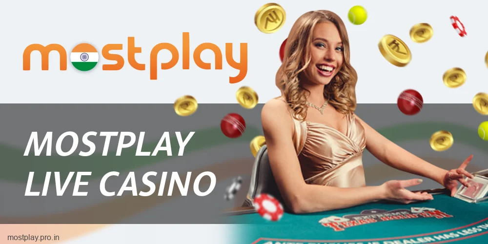 Play live casino at Mostplay India