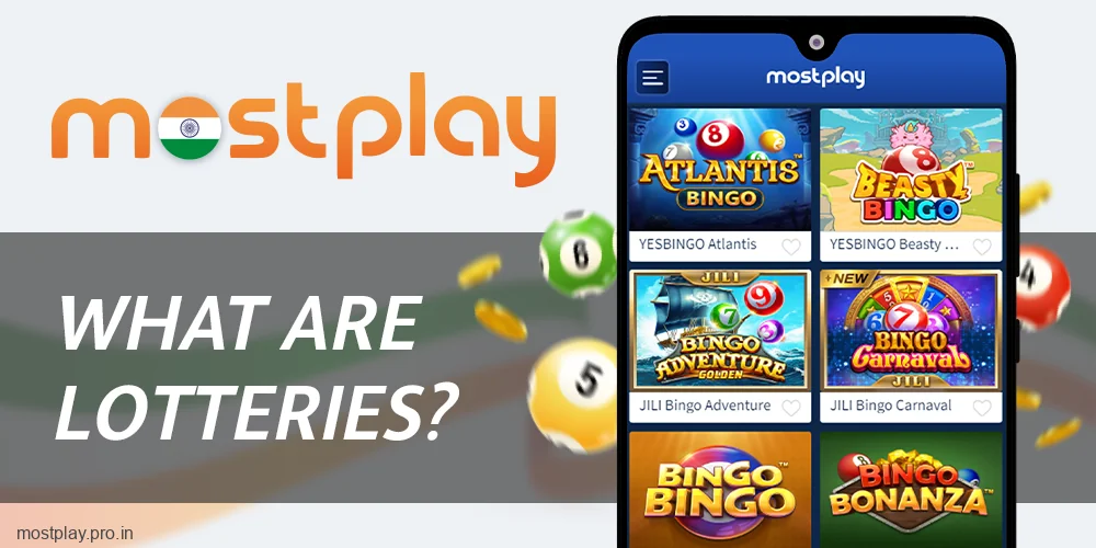 About Lotteries at Mostplay India