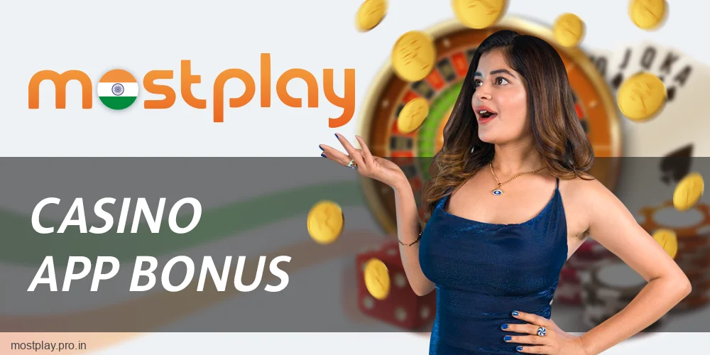 Casino offer at Mostplay app for Indians