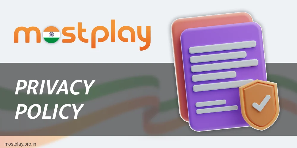 Privacy Policy for Indian Mostplay players