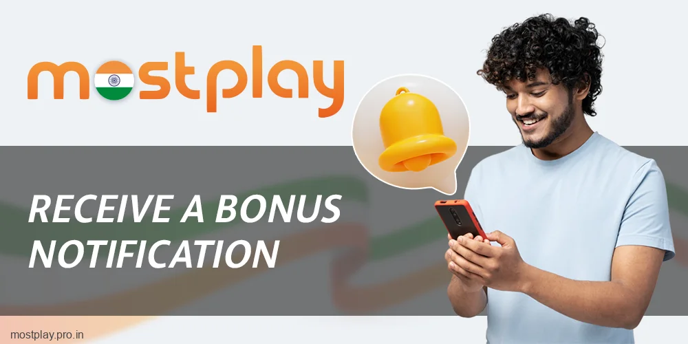 Receive a bonus balance notification at Mostplay India